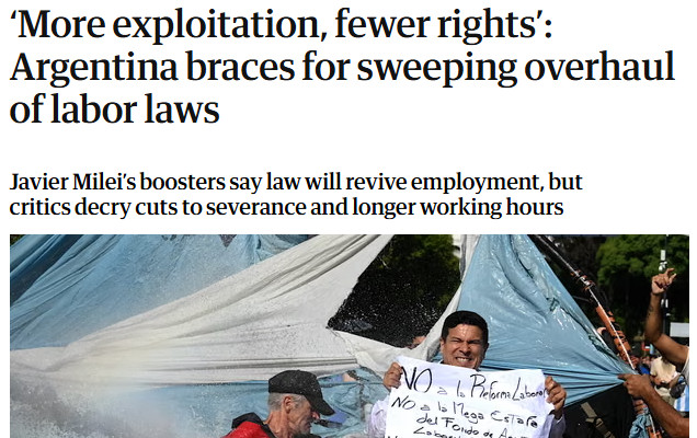 Qué dicen The Guardian y The Wall Street Journal sobre la reforma laboral de Milei
