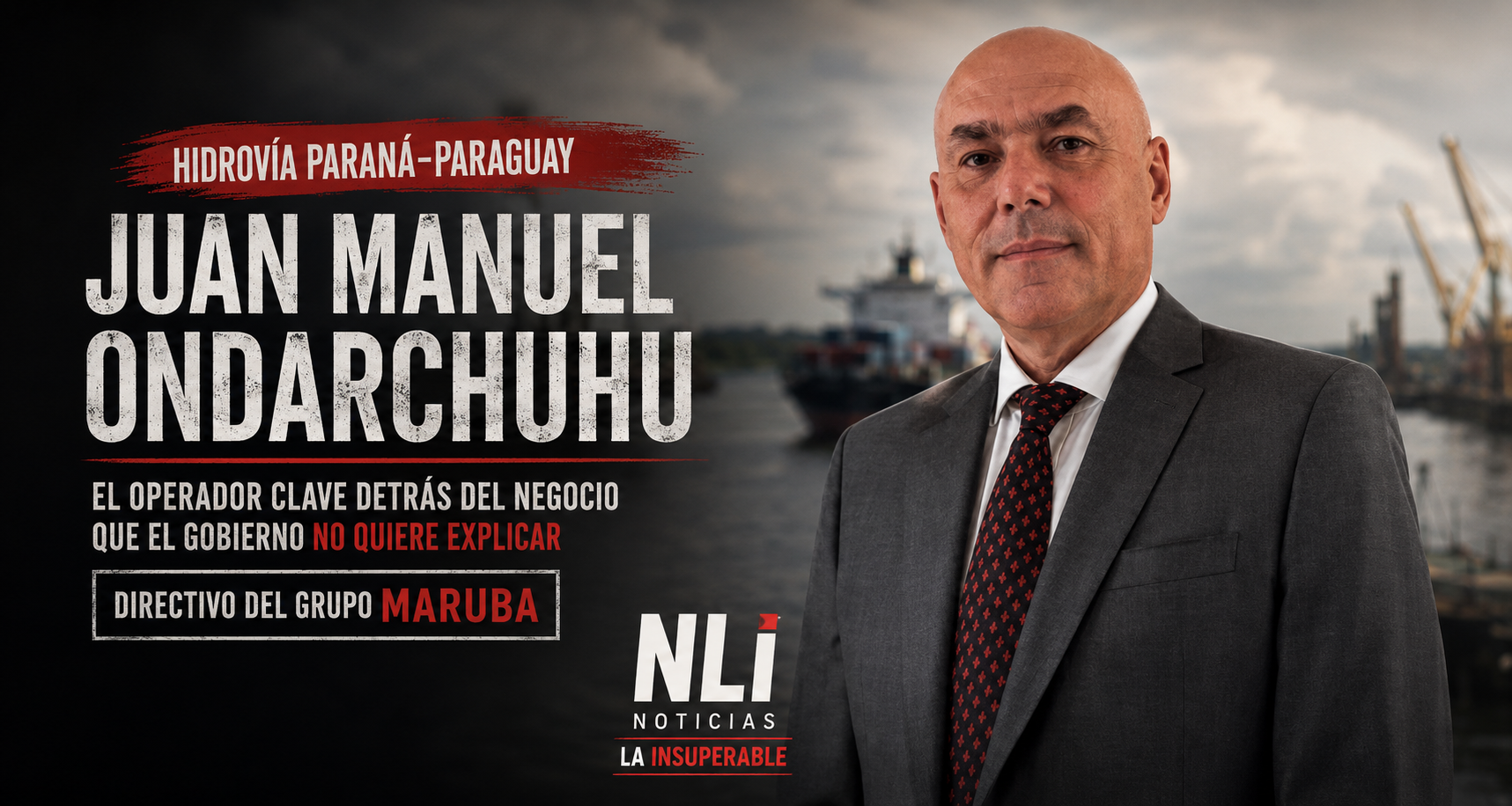La hidrovía, el lobby portuario y los nombres que el Gobierno no quiere explicar