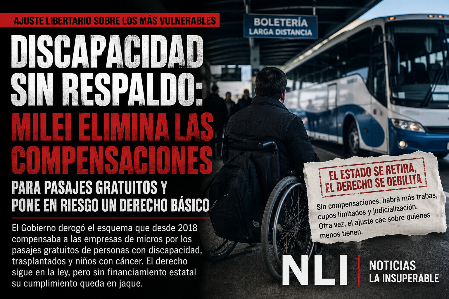 Discapacidad sin respaldo: Milei elimina las compensaciones para pasajes gratuitos y pone en riesgo un derecho básico