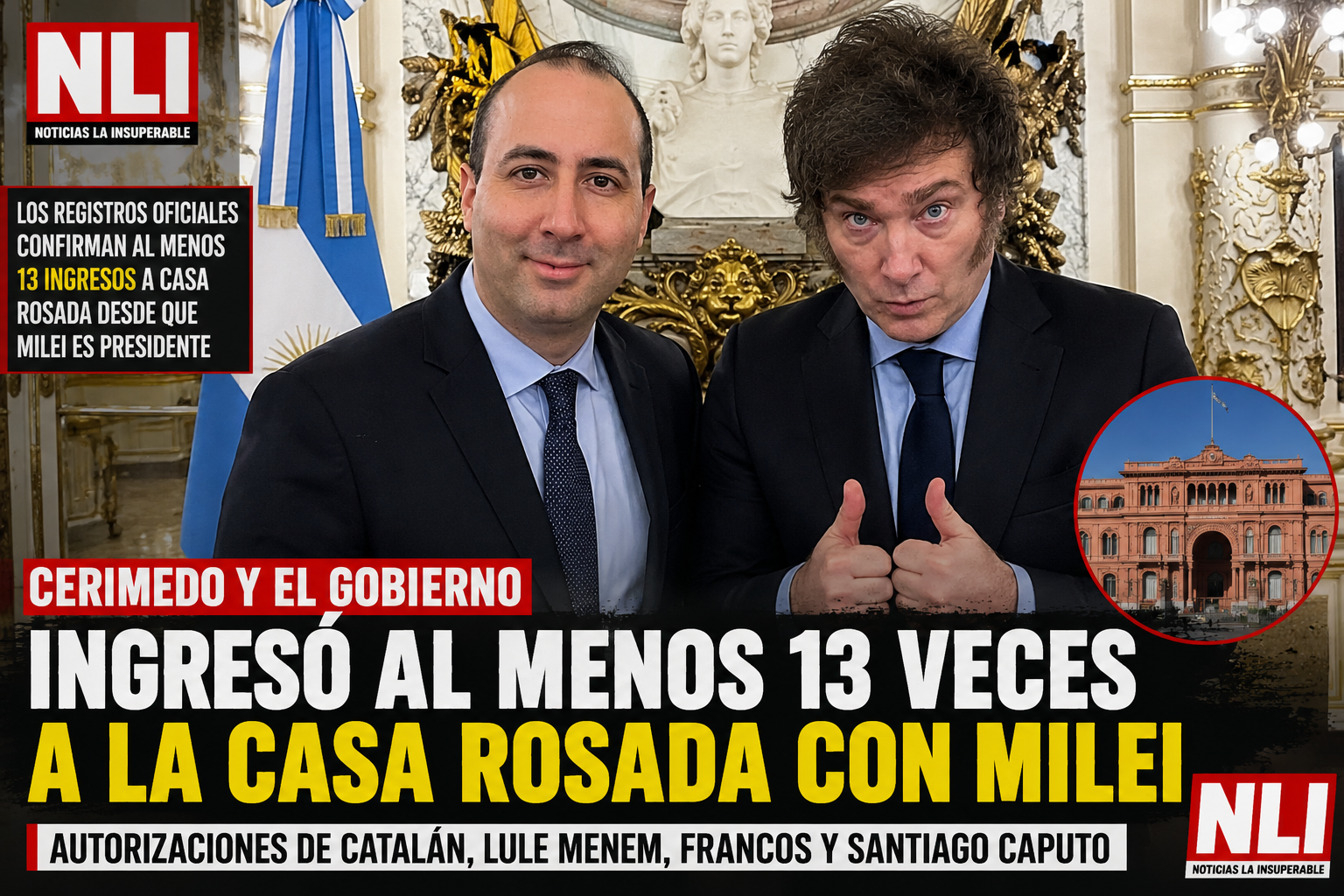 Cerimedo y un Gobierno que intenta tapar el sol con las manos: 13 ingresos a la Casa Rosada durante la presidencia de Milei