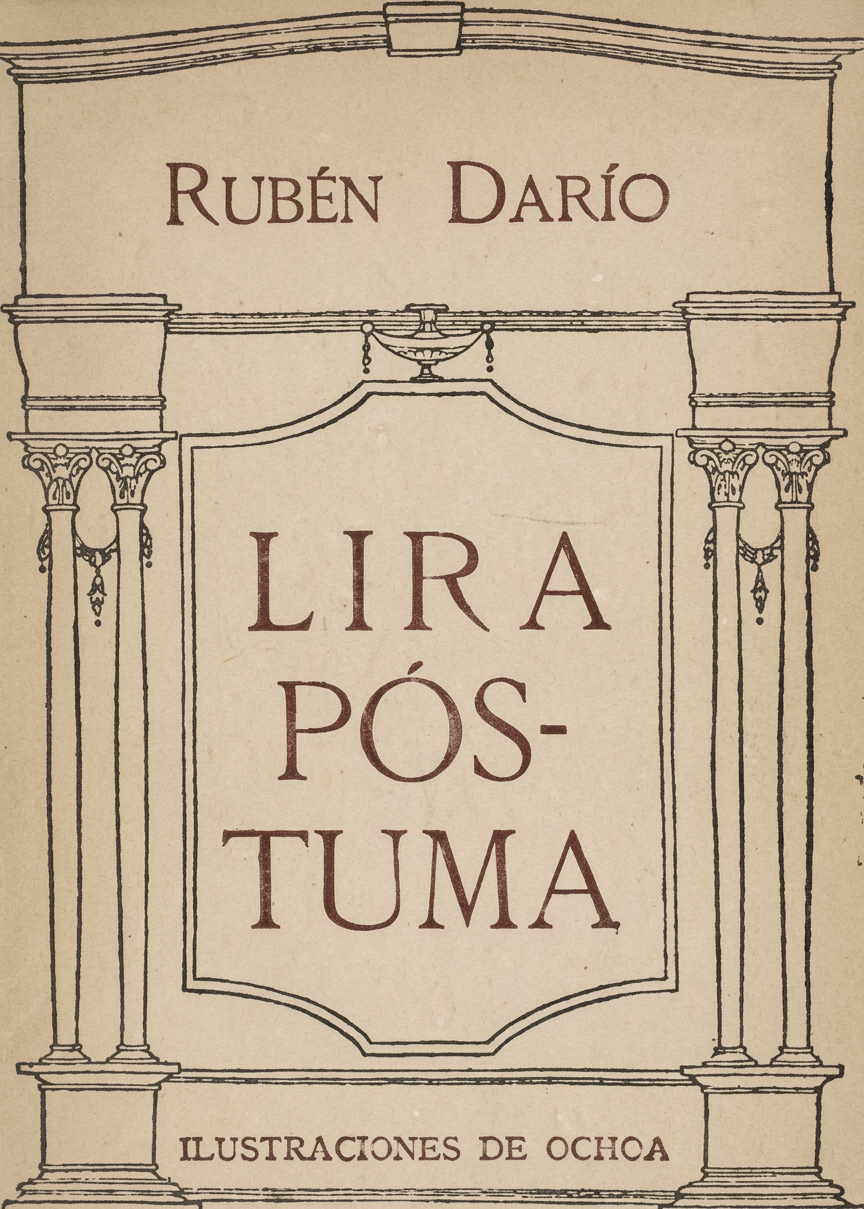 Portada del libro 'Lira Póstuma' de Rubén Darío, con ilustraciones de Ochoa, que presenta un diseño clásico con columnas y un fondo claro.