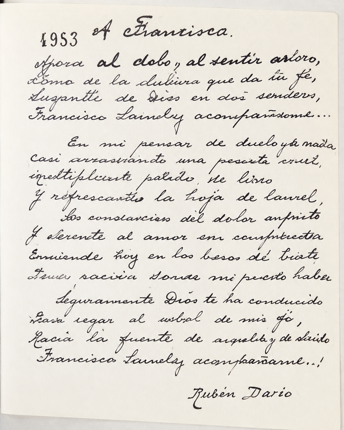 Texto manuscrito en una hoja que comienza con 'A Francista' y está firmado por Rubén Darío en 1953, expresando sentimientos de dolor y amor.