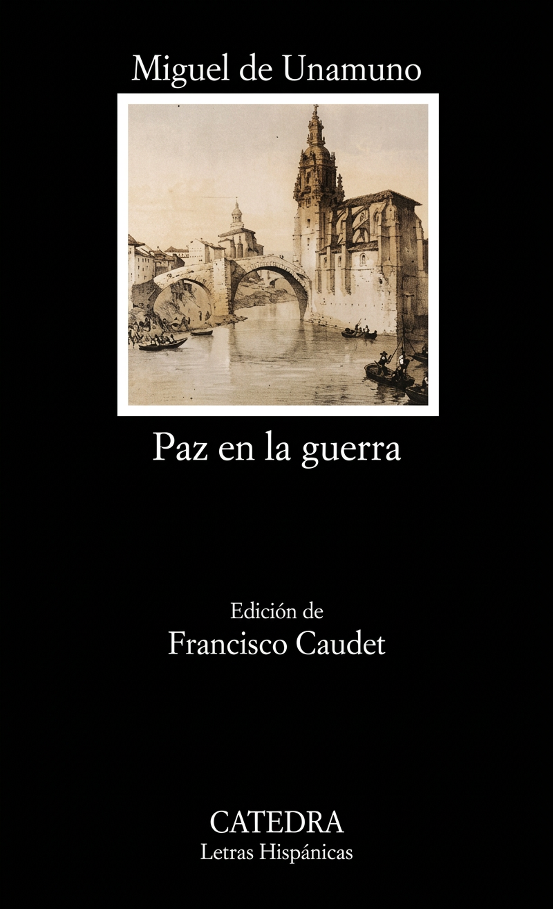 image Portada del libro 'Paz en la guerra' de Miguel de Unamuno, con ilustración de un puente y edificios históricos, y texto en blanco sobre fondo negro.