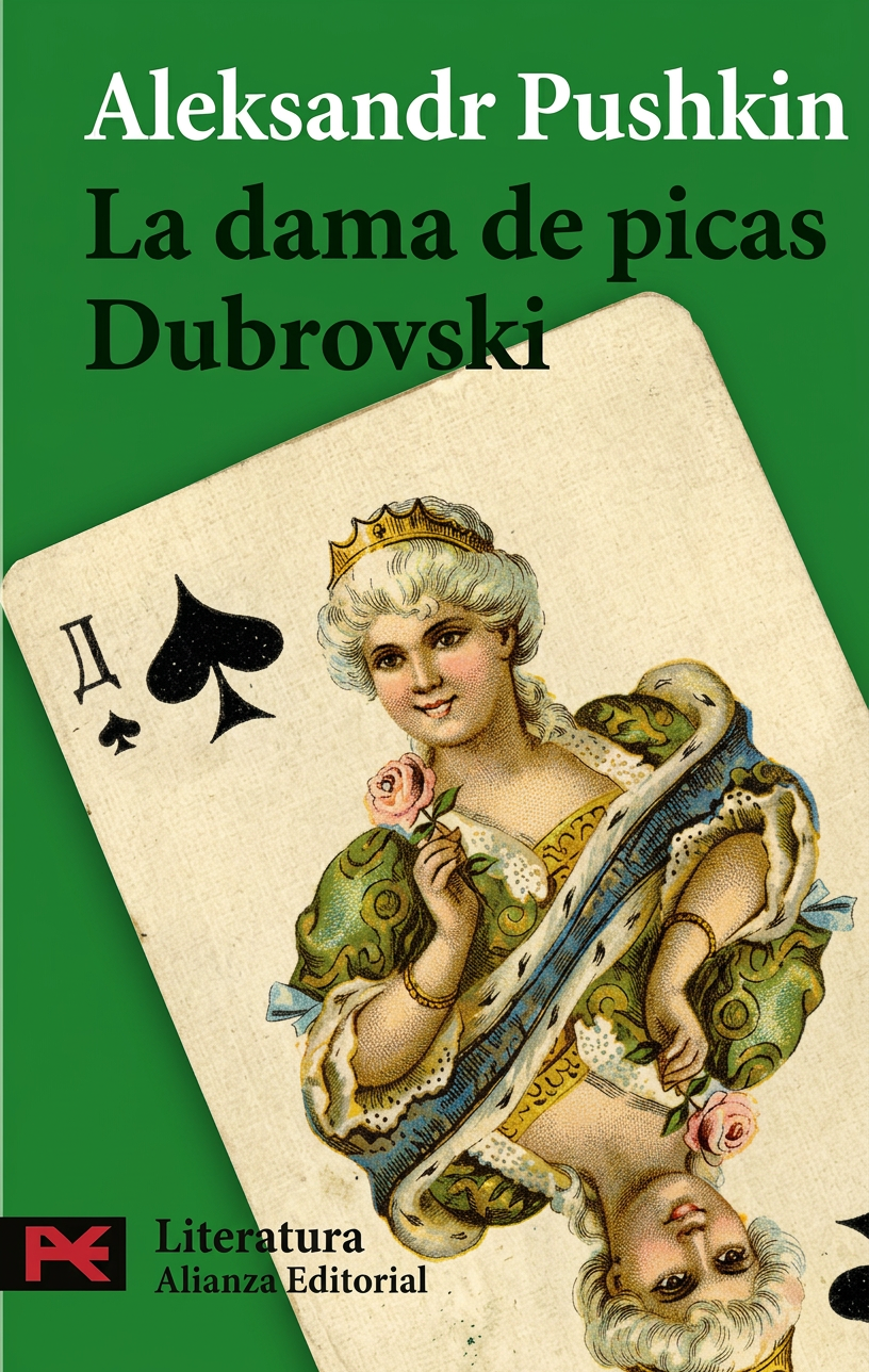Picas Portada del libro 'La dama de picas' y 'Dubrovski' de Aleksandr Pushkin, con una ilustración de una reina de corazones en una carta de juego, sobre un fondo verde.